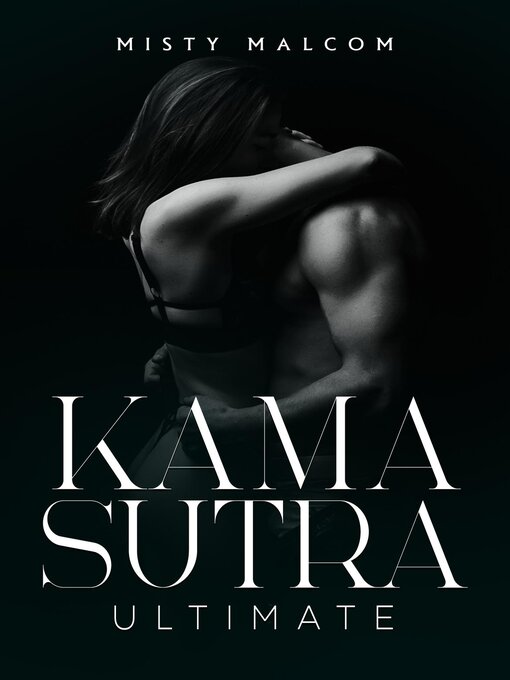 Title details for Kama Sutra Ultimate by Misty Malcom - Wait list